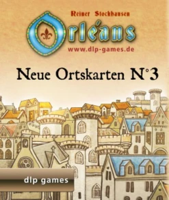 Orléans: Neue Ortskarten N°3